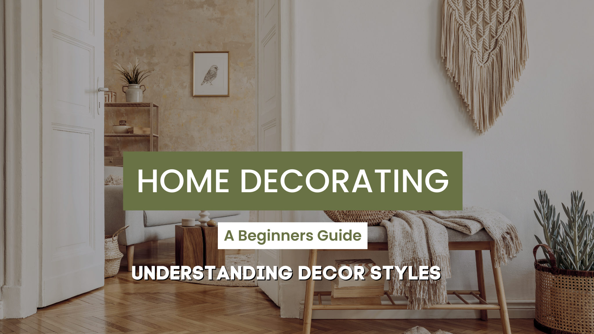 Exploring Home Decor Styles